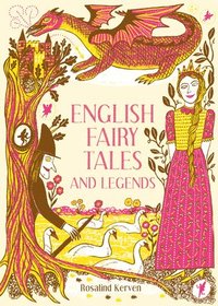 bokomslag English Fairy Tales and Legends