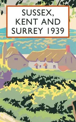 Sussex, Kent and Surrey 1939