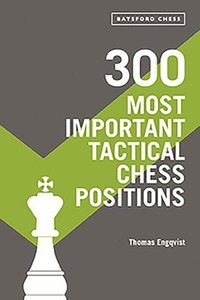 bokomslag 300 Most Important Tactical Chess Positions