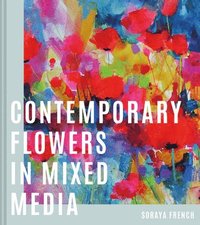 bokomslag Contemporary Flowers in Mixed Media