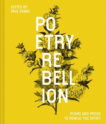 Paul Evans - Poetry Rebellion, Inbunden