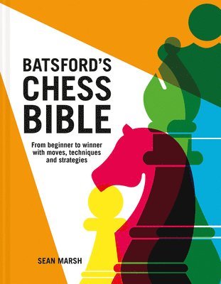 Sean Marsh - Batsford's Chess Bible, Inbunden