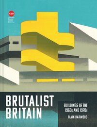 bokomslag Brutalist Britain