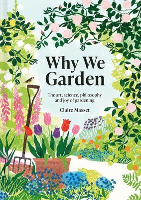 Why We Garden 1