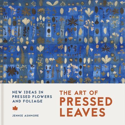 The Art of Pressed Leaves 1