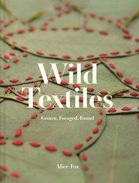 bokomslag Wild Textiles