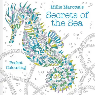 Millie Marotta - Millie Marotta's Secrets of the Sea Pocket Colouring, Häftad