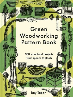 Green Woodworking Pattern Book 1