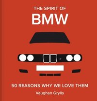 bokomslag The Spirit of BMW