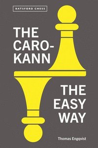bokomslag The Caro-Kann the Easy Way