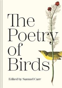 bokomslag The Poetry of Birds