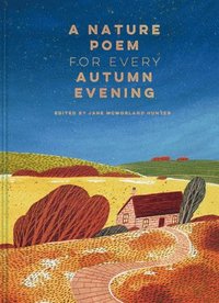 bokomslag Nature Poem for every Autumn Evening