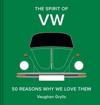bokomslag The Spirit of VW: Volume 3