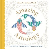 bokomslag Maggie Magoos Amazing Astrology