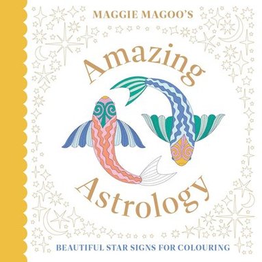 bokomslag Maggie Magoos Amazing Astrology