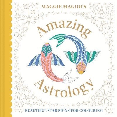 Maggie Magoos Amazing Astrology 1