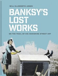 bokomslag Banksy's Lost Works