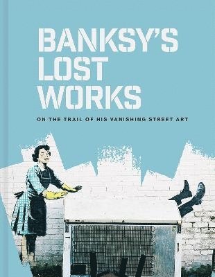 bokomslag Banksy's Lost Works