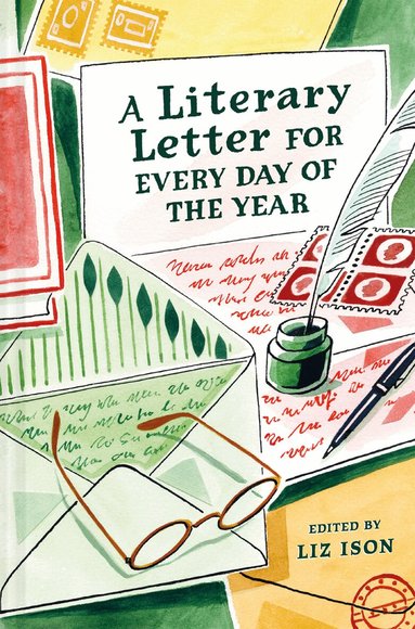 Liz Ison - Literary Letter for Every Day of the Year, Inbunden