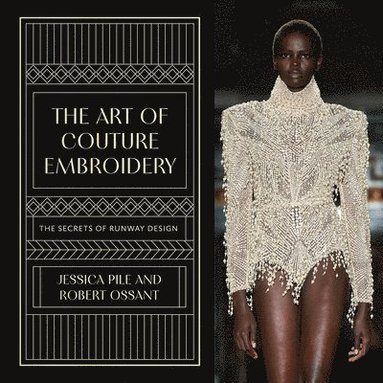 bokomslag The Art of Couture Embroidery
