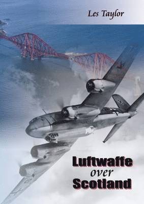 Luftwaffe Over Scotland 1