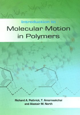 bokomslag Introduction to Molecular Motion in Polymers