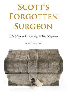 Scott's Forgotten Surgeon 1