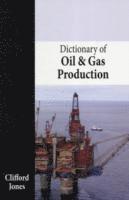 bokomslag Dictionary of Oil and Gas Production