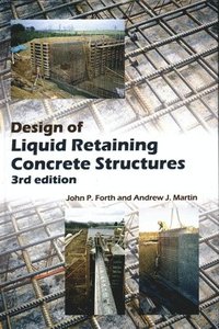 bokomslag Design of Liquid Retaining Concrete Structures