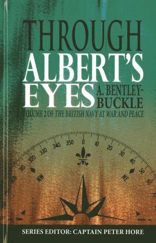 A. Bentley-Buckle, Peter Hore - Through Albert's Eyes, Inbunden