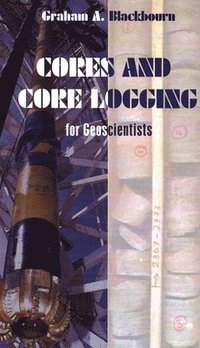 bokomslag Cores and Core Logging for Geoscientists