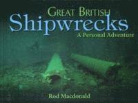 bokomslag Great British Shipwrecks