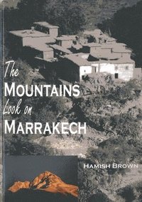 bokomslag Mountains Look on Marrakech