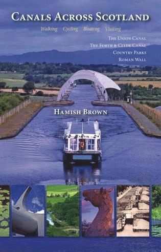 bokomslag Canals Across Scotland