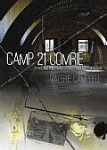 Valerie Campbell - Camp 21 Comrie, Häftad