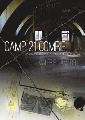 Camp 21 Comrie 1