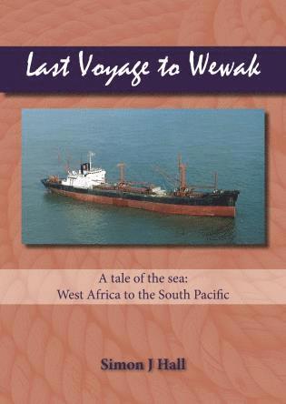 Simon J. Hall, Simon J Hall - Last Voyage to Wewak, Häftad