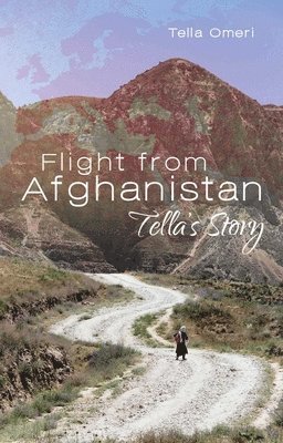 Tella Omeri - Flight from Afghanistan, Häftad