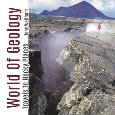 Tony Waltham - World of Geology, Häftad