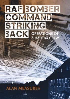 bokomslag RAF Bomber Command Striking Back