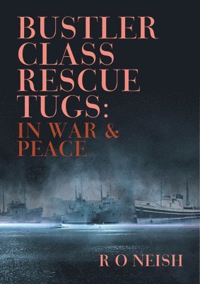Bustler Class Rescue Tugs 1
