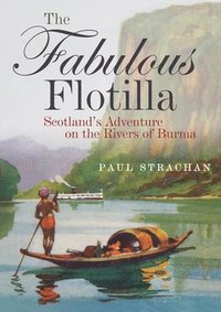 bokomslag The Fabulous Flotilla