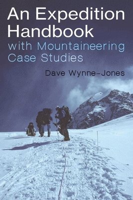 Dave Wynne-Jones - Expedition Handbook, Häftad