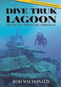 bokomslag Dive Truk Lagoon, 2nd edition