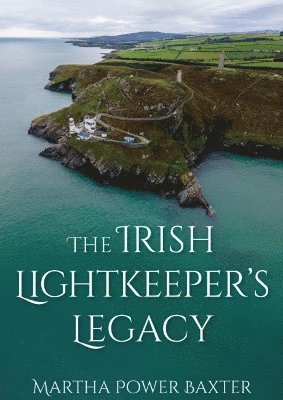 bokomslag Irish Lightkeeper's Legacy