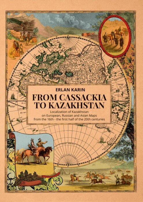 Erlan Karin - From Cassackia to Kazakhstan, Häftad