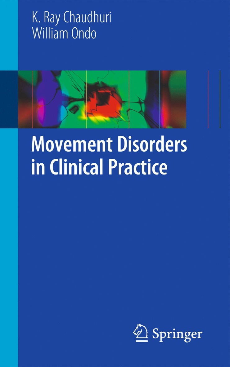 K Ray Chaudhuri, William Ondo, K. Ray Chaudhuri, K Ray Chaudhuri, William Ondo - Movement Disorders in Clinical Practice, Häftad