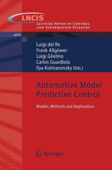 Luigi Del Re, Frank Allgöwer, Luigi Glielmo, Carlos Guardiola, Ilya Kolmanovsky - Automotive Model Predictive Control, Häftad