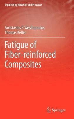 bokomslag Fatigue of Fiber-reinforced Composites