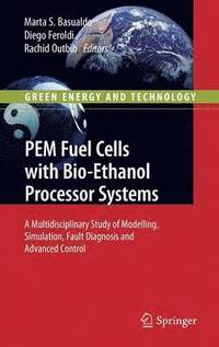 bokomslag PEM Fuel Cells with Bio-Ethanol Processor Systems